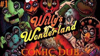 Willy's Wonderland Comic Series-Issue #1 Comic Dub(NOT FOR KIDS!)