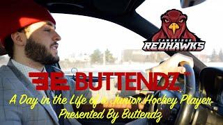 “A Day in the Life of a Junior Hockey Player Presented by Buttendz”