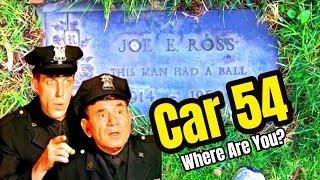 Famous Graves - CAR 54 WHERE ARE YOU? TV Show Cast (Joe E. Ross & Others)