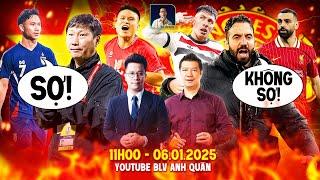 NGƯỜI THÁI SỢ VIỆT NAM VÀ MAN UTD KHÔNG SỢ LIVERPOOL | WE SPEAK FOOTBALL | BLV QUANG HUY