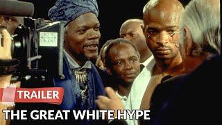 The Great White Hype (1996) Trailer | Samuel L. Jackson | Damon Wayans