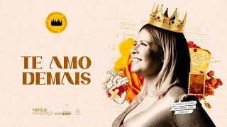 Marília Mendonça - Te Amo Demais - Decretos Reais