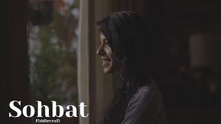 Sohbat - Band Version | Fiddlecraft | Begaana Pictures | Akshata Tikhe