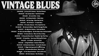 BLUES JAZZ 2024 - The Best Vintage Blues Songs Of All Time - Best of Slow Blues