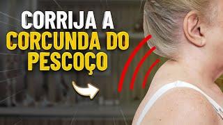 OS 3 MELHORES EXERCÍCIOS PARA A CORCUNDA DO PESCOÇO - FISIOPREV