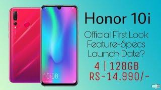 Honor 10i Official First Look | Price, Specification, Launch Date in INDIA?