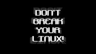 Ubuntu 24.04 Four months later: DON'T BREAK YOUR LINUX!