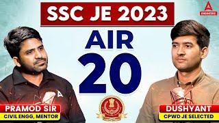 SSC JE Topper Interview | SSC JE 2023 AIR 20 Dushyant | SSC JE CPWD Topper Interview with Pramod Sir