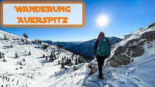 Traumhafte Winterwanderung auf die Auerspitz