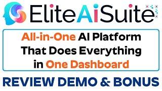 Elite AI Suite Review Demo Bonus - All-in-One AI Platform (120+ Web Tools)