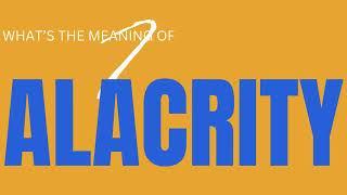 Alacrity Explained: Quick and Ready | Vocabulary Vault