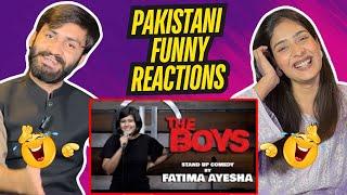 The Boys | Stand up Comedy by Fatima Ayesha |PAKISTANI REACTION |