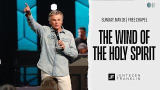 The Wind of the Holy Spirit | Jentezen Franklin