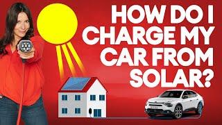 How do I charge my car from solar? | Electrifying