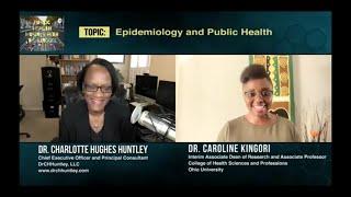 Epidemiology and Public Health with Dr. Charlotte Hughes Huntley