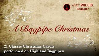  A Bagpipe Christmas 󠁧󠁢󠁳󠁣󠁴󠁿 | 21 Beautiful Christmas Carols on the Highland Bagpipes