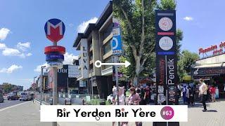 Bir Yerden Bir Yere #63 | İMES - Pendik