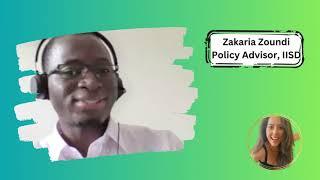 Zakaria Zoundi, Policy Advisor, International Institute for Sustainable Development (IISD)