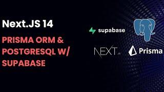 Connect Next.js to Supabase: PostgreSQL & Prisma ORM Setup Guide