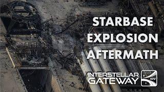 Starbase Explosion Aftermath - Exclusive Aerial Views + Breakdown | IGW LIVE (Ft. CSI Starbase)
