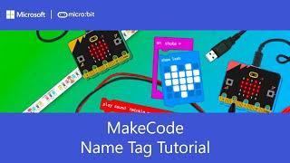 Micro:bit Name Tag Tutorial