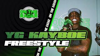 The YG Kayboe "On The Radar" Freestyle