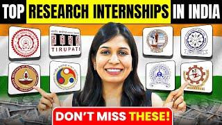 TOP RESEARCH INTERNSHIPS IN INDIA 2024!