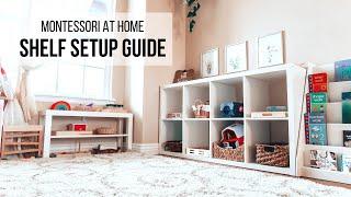 MONTESSORI AT HOME: Shelf Setup Guide