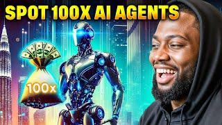 How to Spot 100x AI Agent Opportunities Early for Massive Profits