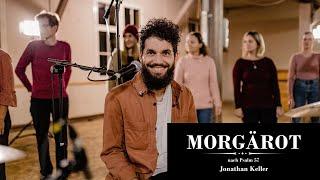 Morgärot – Jonathan Keller (Eben-Ezer-Sessions 2022)