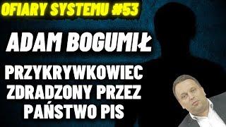 ROZPRACOWYWAŁ POD PRZYKRYWKĄ GRUPY PRZESTĘPCZE. PAŃSTWO POTRAKTOWAŁO GO JAK BANDYTĘ