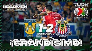 Resumen y goles | Tigres 1-2 Chivas | CL2023 - Liga Mx J9 | TUDN