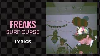 Surf Curse - Freaks (LYRICS) “I dream of you almost every night hopefully I won't wake”