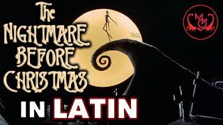 Jack's Lament, in LATIN! Nightmare Before Christmas  (lyrics: Stefano Vittori) Songs in Latin