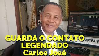 GUARDA O CONTATO - 77 | CARLOS JOSÉ E A HARPA CRISTÃ