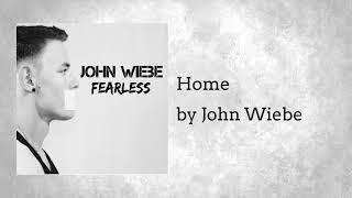 John Wiebe - Home (Audio)