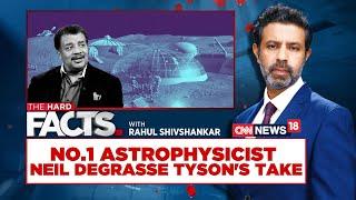 The Hard Facts With Rahul Shivshankar: Neil deGrasse Tyson Exclusive | Astrophysicist | News18