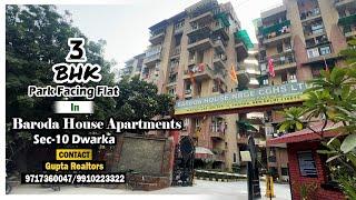 #BarodaHouse Apartments | 3 BHK PARK FACING FLAT IN SEC-10 | DWARKA | Call 9717360047