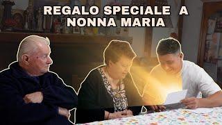 Regalo inaspettato per Nonna Maria