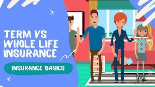 Term vs Whole Life Insurance