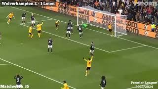 Wolverhampton 2-1 Luton Highlights - Premier League 2023/2024 - Matchweek 35