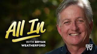 All In w/ Bryan Weatherford - BizTV - Steve Russo - 06 29 2021