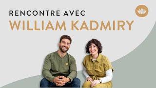 NATUROPATHIE & MICRONUTRITION : À la rencontre de William Kadmiry