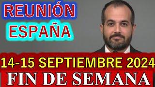 Reunión de este Fin de Semana 9-15 de Septiembre 2024 ESPAÑA