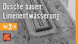 Version 2013 Bodengleiche Dusche einbauen: Linienentwässerung - Kapitel 2: Einbau |