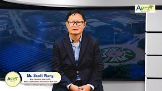 Mr. Scott Wang, Vice President, Asia Pacific World Trade Centers Association (WTCA) - New York.