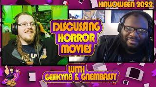 The Geeky N8 Show | #halloween2022 Episode 1 | Discussing Horror Movies With GNEmbassy  |