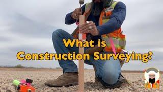 What is Construction Surveying