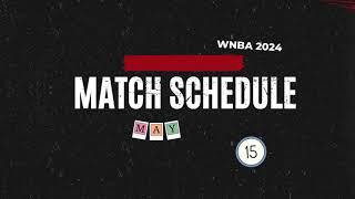 WNBA Schedule May 15, 2024 | WNBA 2024