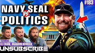 Navy SEAL To US Congress ft. Eli Crane | Unsubscribe Podcast BONUS Ep 183